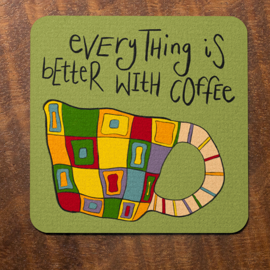 Better with Coffee Coaster
