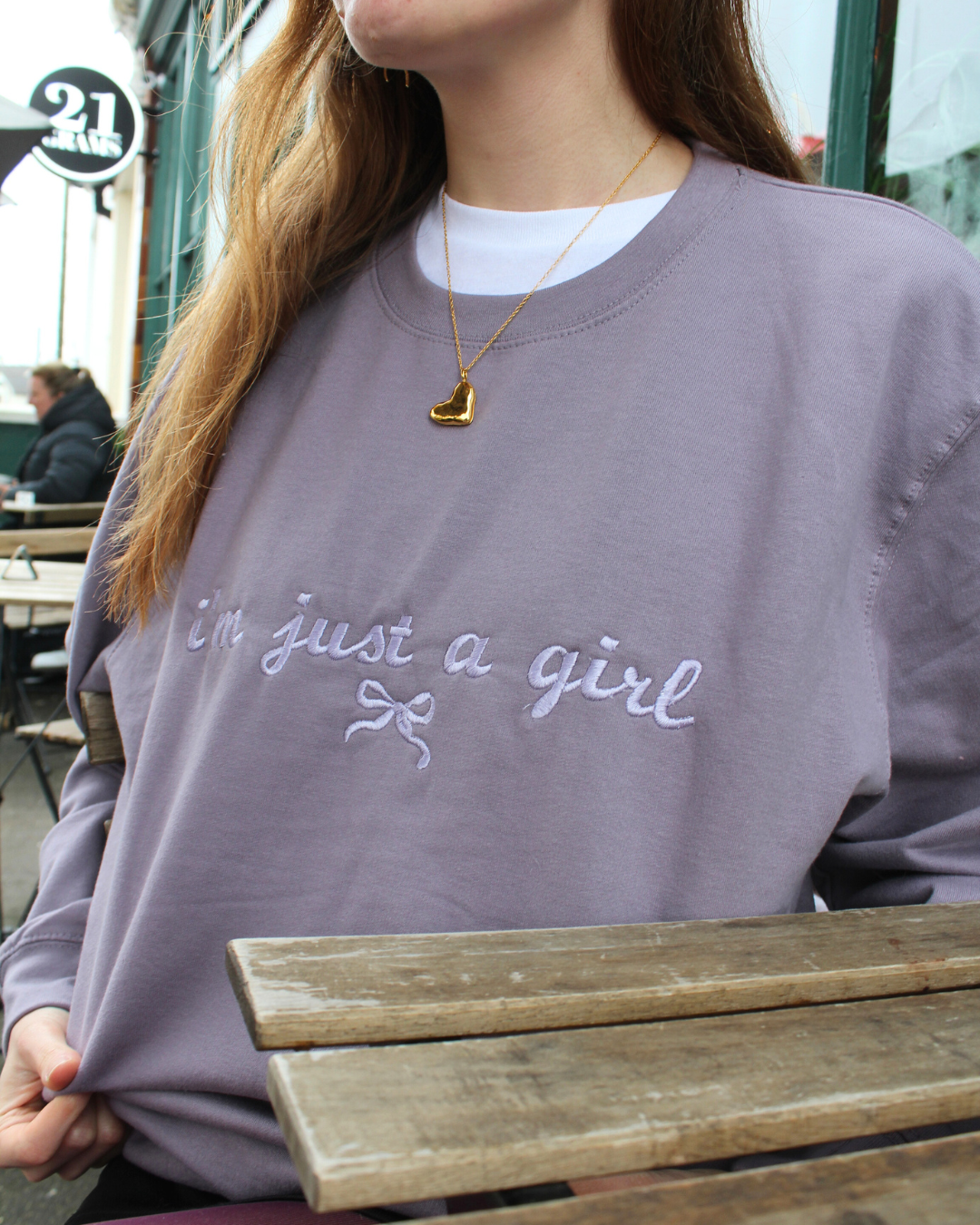 I'm Just a Girl Sweatshirt