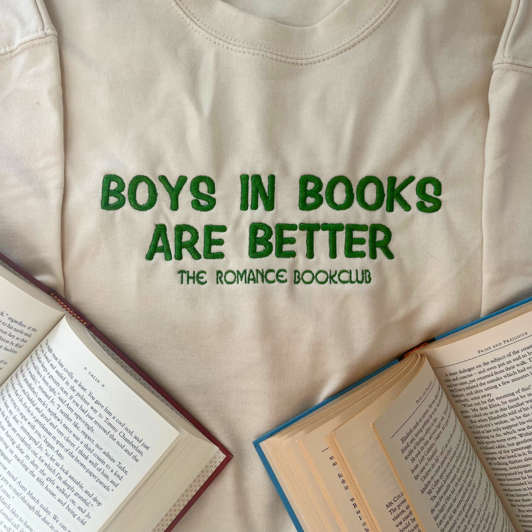 Boys in Books are Better Sweatshirt