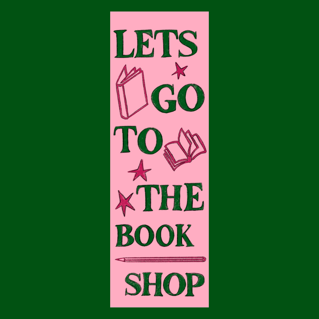 Lets go to the Bookstore Bookmark