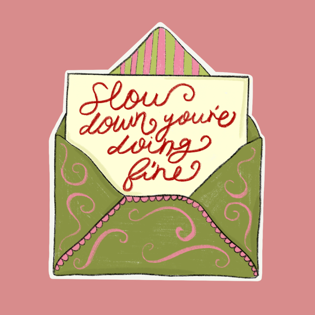 Slow Down Sticker