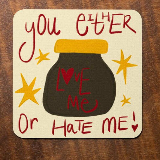 Love or Hate Me Coaster