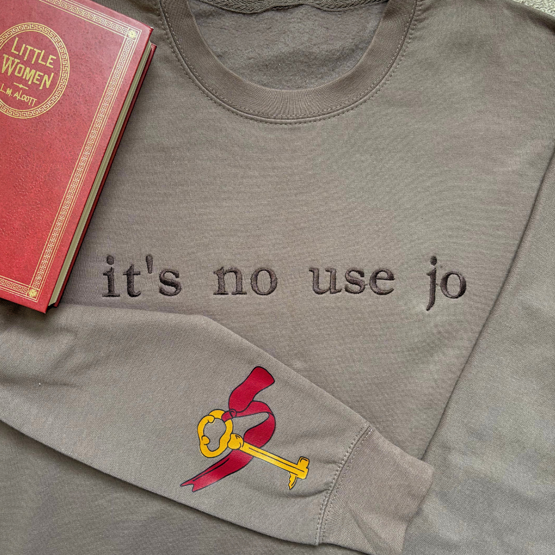 It's No Use Jo Sweatshirt