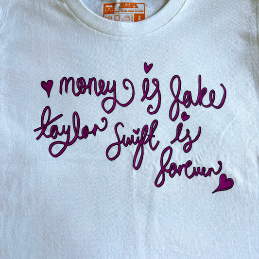 Money Is Fake TS is Forever Tee