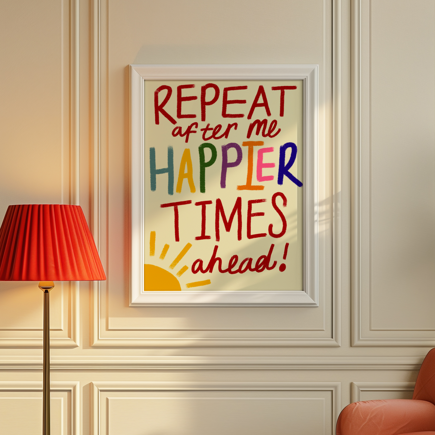 Happier Time Ahead Print